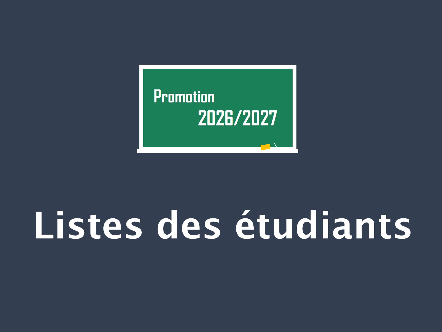 Listes étudiants 2026-2027